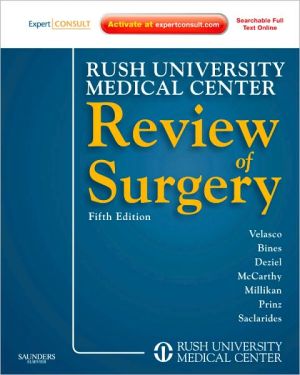 Rush University Medical Center Review of Surgery, 5th Edition: Expert Consult - Online and Print