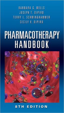 Pharmacotherapy Handbook, 8th Edition