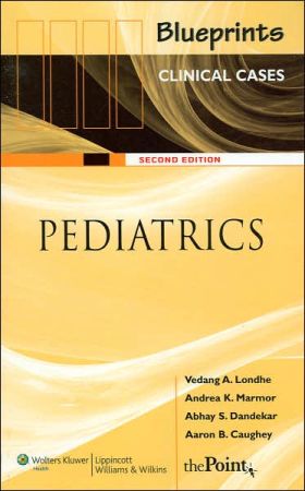 Blueprints Clinical Cases in Pediatrics, 2nd edition