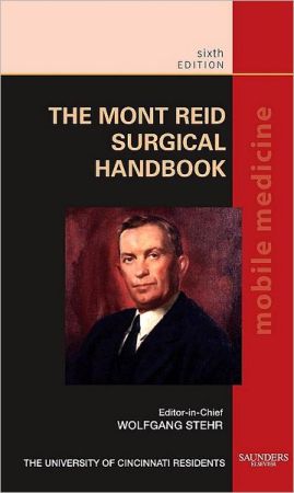 The Mont Reid Surgical Handbook, 6th Edition: Mobile Medicine Series