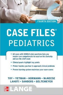 Case Files Pediatrics, Fourth Edition 