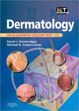 Dermatology, 5th Edition: An Illustrated Colour Text