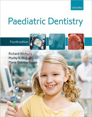 Paediatric Dentistry, 4th Edition