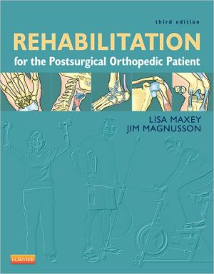 Rehabilitation for the Postsurgical Orthopedic Patient, 3rd Edition