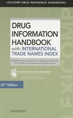 Drug Information Handbook w/International Trade Names Index, 22nd Edition (2013-2014)