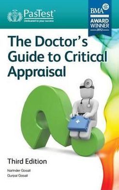 Doctor's Guide to Critical Appraisal, 3rd edition 