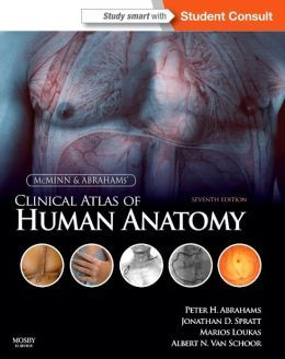 McMinn and Abrahams' Clinical Atlas of Human Anatomy, International Edition, 7th Edition