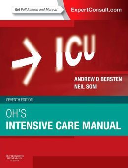 Oh's Intensive Care Manual, 7th Edition: Expert Consult: Online and Print