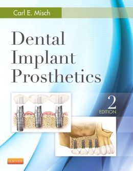 Dental Implant Prosthetics, 2edition