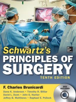 Schwartz's Principles of Surgery, 10th edition