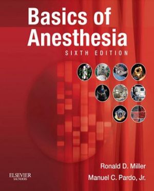 Basics of Anesthesia, 6th Edition: Expert Consult – Online and Print