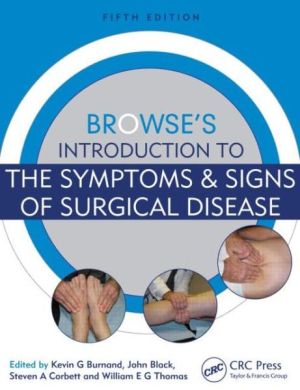 Browse's Introduction Set: Browse's Introduction to the Symptoms & Signs of Surgical Disease, Fifth Edition