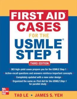 First Aid Cases for the USMLE Step 1, Third Edition