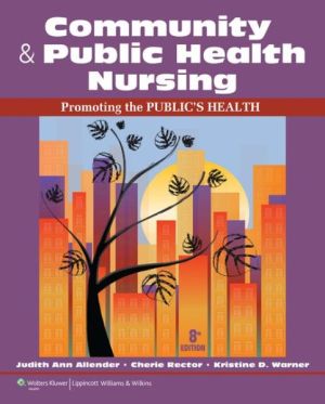 Community & Public Health Nursing: Promoting the Public's Health, 8th Edition