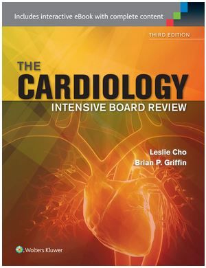Cardiology Intensive Board Review, 3th Edition