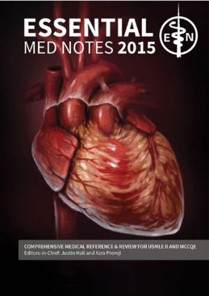 Essential Medical Notes 2015: Comprehensive Review for USMLE and MCCQE, 1st Edition