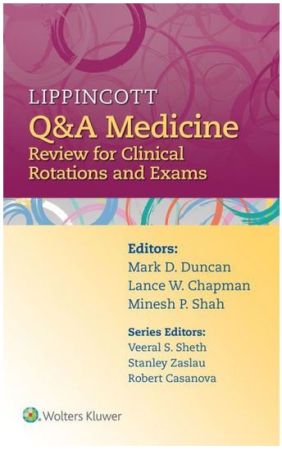 Lippincott Q&A Medicine: Review for Clinical Rotations and Exams
