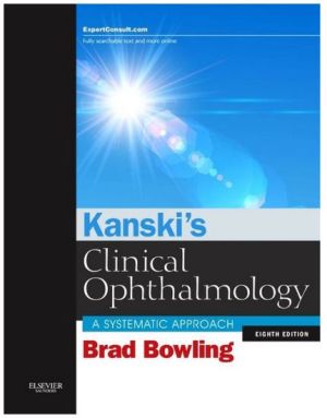 Kanski's Clinical Ophthalmology: A Systematic Approach, International Edition, 8th Edition