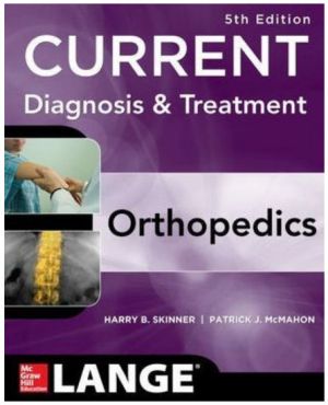 Current Diagnosis and Treatment in Orthopedics, 5th Edition