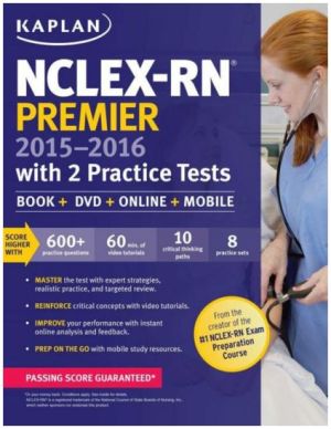  NCLEX-RN Premier 2015-2016 with 2 Practice Tests: Book + Online + DVD + Mobile