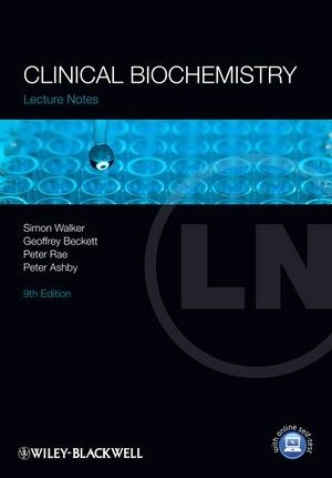 Lecture Notes Clinical Biochemistry, 9th Edition
