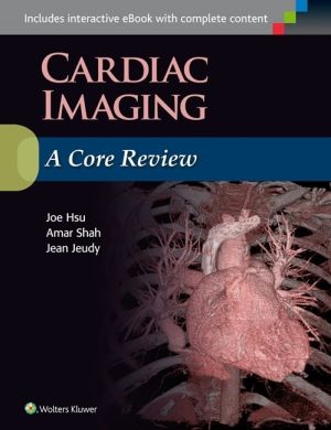 Cardiac Imaging: A Core Review, 1st Edition