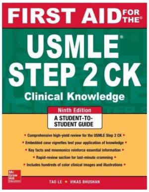 First Aid for the USMLE Step 2 CK, Ninth Edition