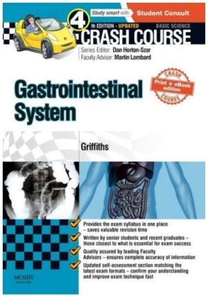 Crash Course Gastrointestinal System Updated Print + eBook edition, 4th Edition