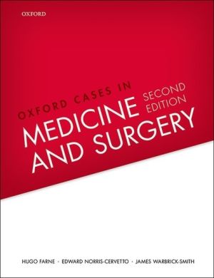 Oxford Cases in Medicine and Surgery, 2nd edition