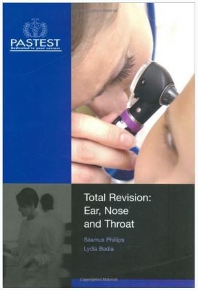 Total Revision: Ear, Nose and Throat, 1st edition