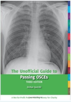The Unofficial Guide to Passing OSCEs, 3rd edition