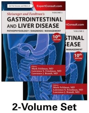 Sleisenger and Fordtran's Gastrointestinal and Liver Disease- 2 Volume Set, 10th Edition: Pathophysiology, Diagnosis, Management