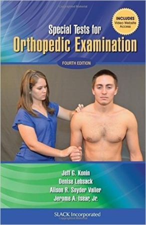 Special Tests for Orthopedic Examination, 4th Edition