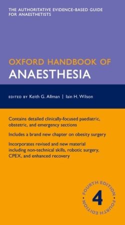 Oxford Handbook of Anaesthesia, 4th Edition