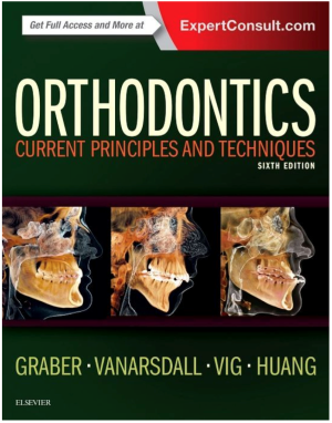 Orthodontics, 6th Edition: Current Principles and Techniques