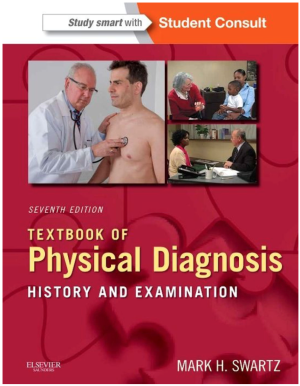 Textbook of Physical Diagnosis: History and Examination With STUDENT CONSULT Online Access, 7th Edition