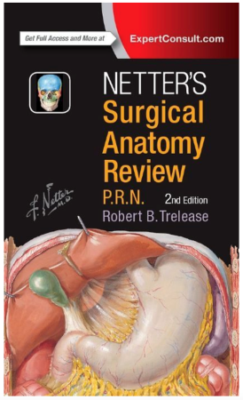 Netter's Surgical Anatomy Review P.R.N., 2nd Edition