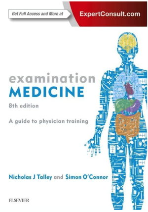 Examination Medicine: A Guide to Physician Training, 8th edition