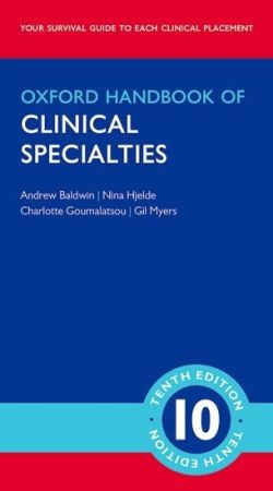 Oxford Handbook of Clinical Specialties, 10th edition