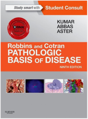 Robbins and Cotran Pathologic Basis of Disease International Edition, 9th Edition