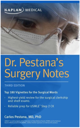 Dr. Pestana's Surgery Notes: Top 180 Vignettes for the Surgical Wards, 3rd Edition