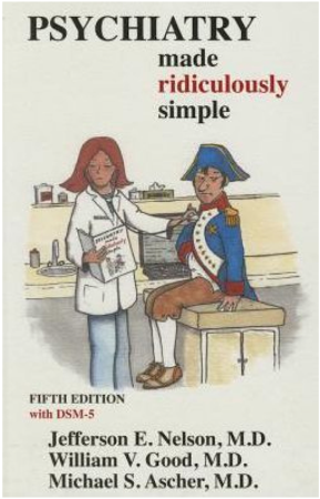 Psychiatry Made Ridiculously Simple, 5th edition