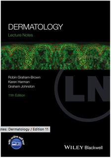 Lecture Notes: Dermatology, 11th Edition