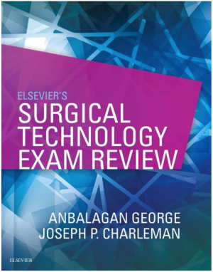 Elsevier's Surgical Technology Exam Review, 7th Edition