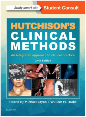 Hutchison's Clinical Methods International Edition, 24th Edition: An Integrated Approach to Clinical Practice