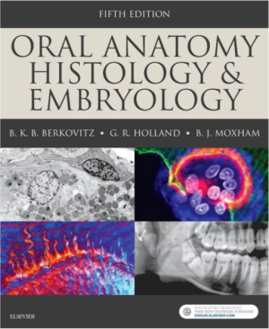Oral Anatomy, Histology and Embryology International Edition, 5th Edition