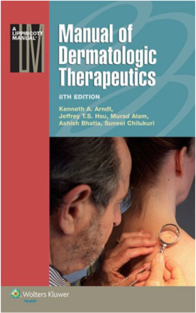 Manual of Dermatologic Therapeutics (Lippincott Manual Series) 8th Edition