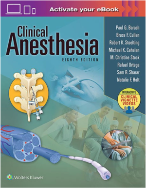 Clinical Anesthesia, 8th edition: Print + Ebook with Multimedia, 8th Edition