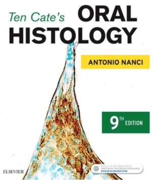 Ten Cate's Oral Histology, 9th Edition: Development, Structure, and Function