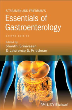 Sitaraman and Friedman's Essentials of Gastroenterology, 2nd edition